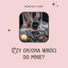 czy-on-ona-wroci-do-mnie Czy on/ona wróci do mnie? 5 kart